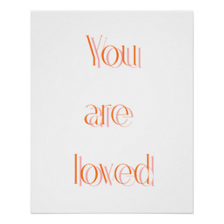 Orange You Are Loved Affirmation Shadow Poster