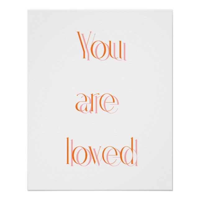 Orange You Are Loved Affirmation Shadow Poster (Front)
