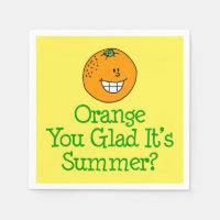 Orange You Glad It's Summer Pun