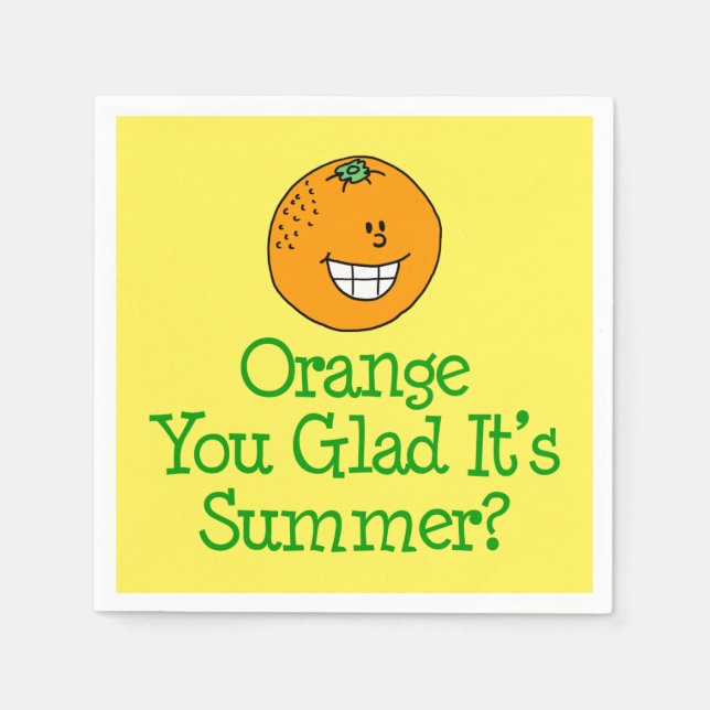 Orange You Glad It's Summer Pun Napkin (Front)