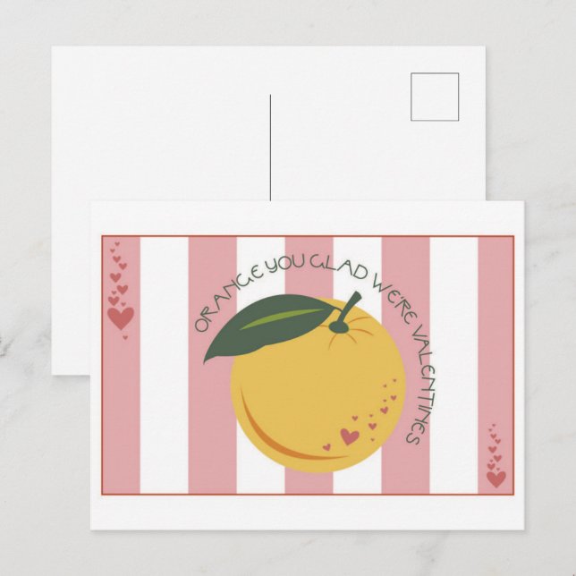 Orange You Glad Postcard (Front/Back)