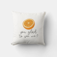 Orange You Glad To See Me?
