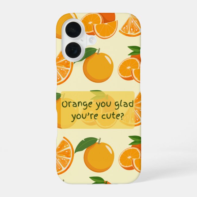 Orange you glad you're cute? orange patterns iPhone 16 case (Back)