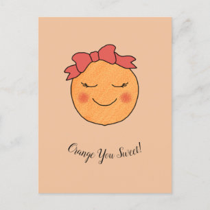 "Orange You Sweet!" Postcard