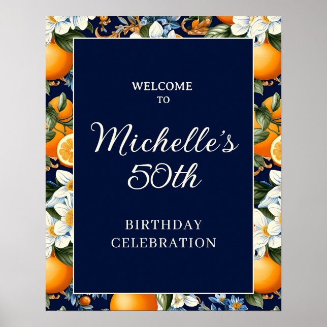 Oranges White Flowers Navy Blue Birthday Welcome Poster (Front)