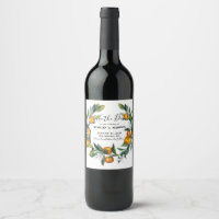 Oranges wreath Wedding Save the Date Wine Label