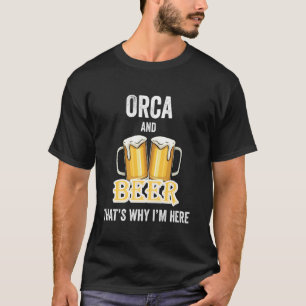 Orca And Beer That's Why I'm Here Long Sleeve T-Shirt