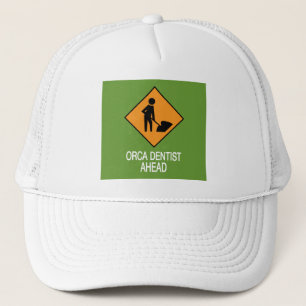 Orca Dentist Ahead Trucker Hat