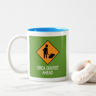 Orca Dentist Ahead Two-Tone Coffee Mug