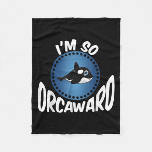 Orca Lovers Graphic - Funny Killer Whale Quote Oce Fleece Blanket