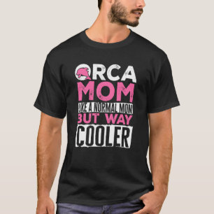 Orca Mum Graphic For Women Girls Moms Whale Swea T-Shirt