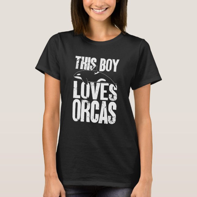 Orca This Boy Loves Orcas Whales Swea T-Shirt (Front)
