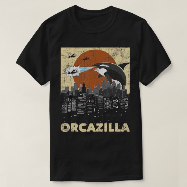 Orcazilla - Whale Lover Ocean Marine Biologist Wha T-Shirt (Design Front)