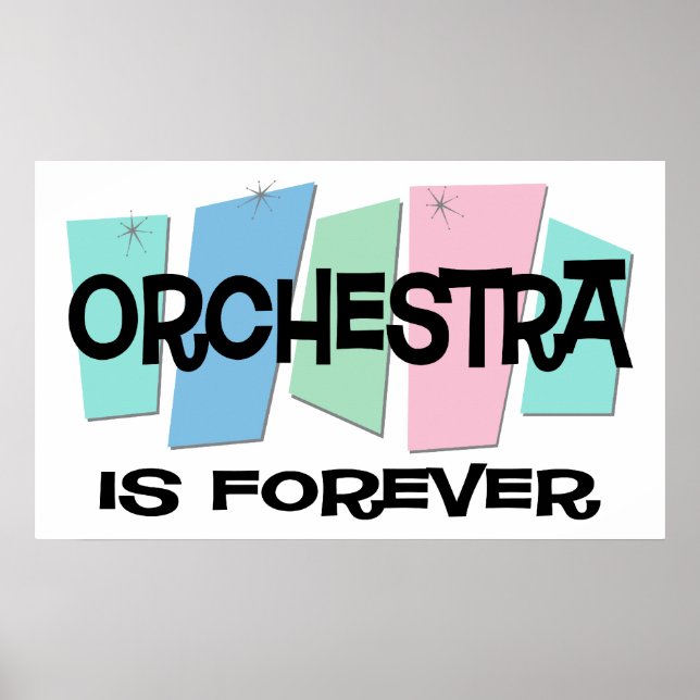 Orchestra Is Forever Poster (Front)