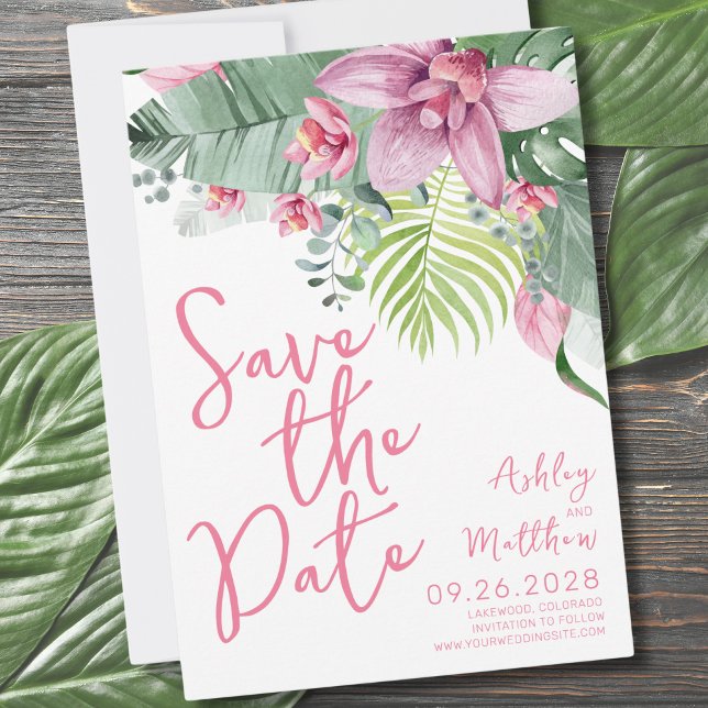 Orchid Floral Tropical Wedding Save The Date (Pink Green Foliage Floral Tropical Wedding Save The Date)