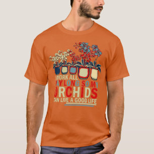 Orchid Growing Plant Lover Women Florist Gardening T-Shirt