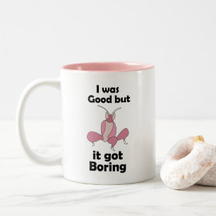 Orchid Mantis Bored Of Being Good Sassy Insect Two-Tone Coffee Mug