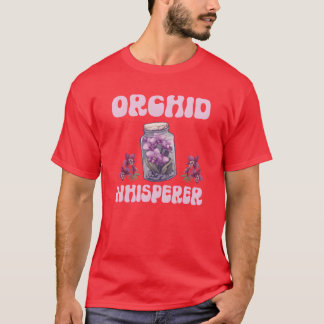 Orchid Whisperer Plants Friend Orchids friend T-Shirt