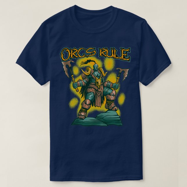 Orcs Rule T-Shirt (Design Front)
