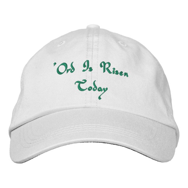 "Ord Is Risen Today! Embroidered Hat (Front)