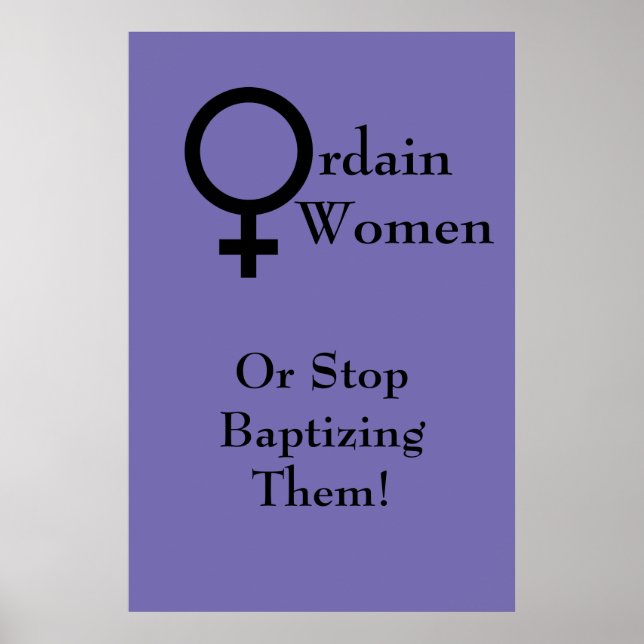 Ordain Women Poster (Front)