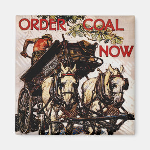 Order Coal Now Magnet