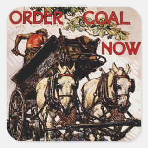 Order Coal Now Square Sticker