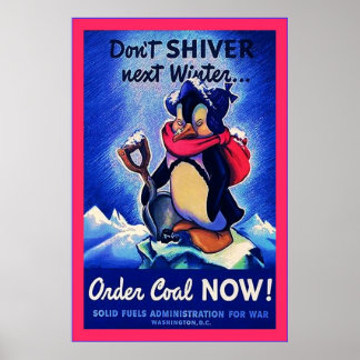 Order Coal Now!~Vintage World War 2 Poster