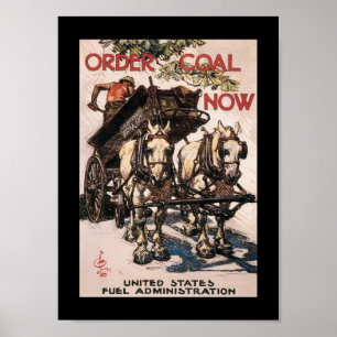 Order Coal Now World War II Poster
