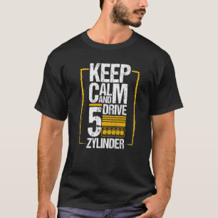 Order Firing 1 2 4 5 3 Tuning Keep Calm And Drive T-Shirt