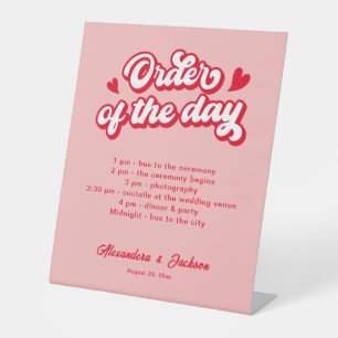 Order of the day  pedestal sign