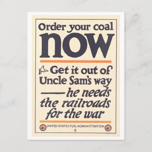 "Order Your Coal Now" WWI Wartime Poster Postcard (Front)