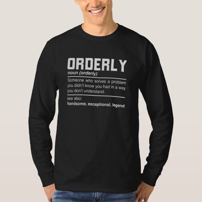 Orderly Definition  Tidy Regular Adjustable Noun T-Shirt (Front)