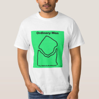 Ordinary Man T-Shirt