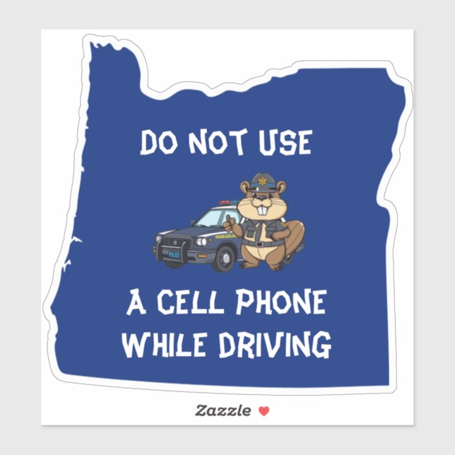Oregon Beaver Trooper Don't Use Cell While Driving (Sheet)