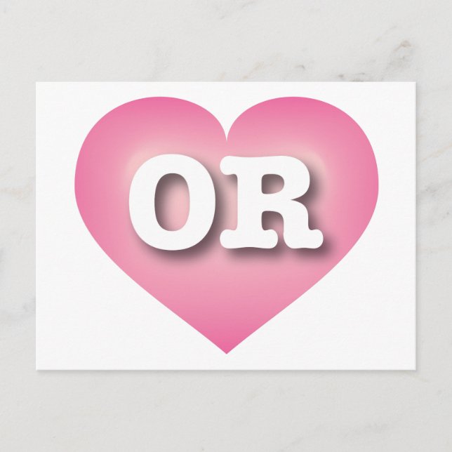 Oregon Pink Fade Heart - I love OR Postcard (Front)