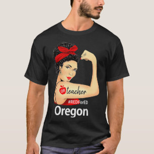 Oregon Red For Ed OR Red4Ed Rosie the Riveter T-Shirt
