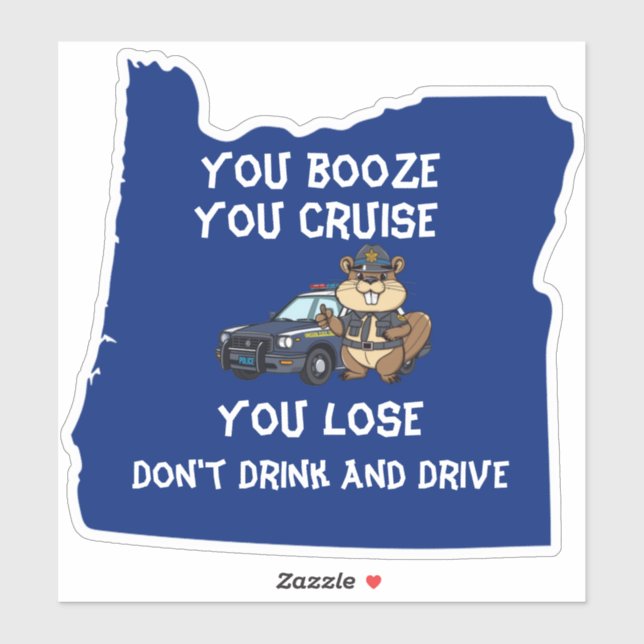 Oregon State Trooper Beaver Don't Drink And Drive (Sheet)