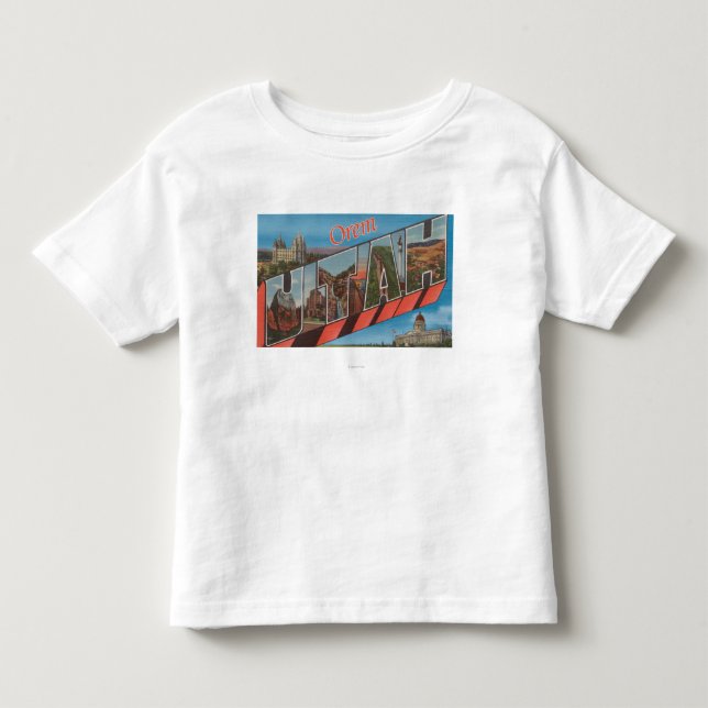 Orem, UtahLarge Letter ScenesOrem, UT Toddler T-Shirt (Front)