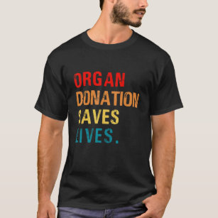 Organ Donation Awarenes T-Shirt