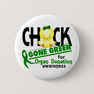 Organ Donation Chick Gone Green 2 6 Cm Round Badge