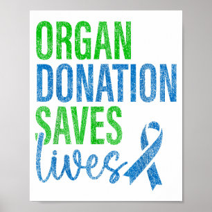 Organ Donation Saves Lives National Graphic Art Poster
