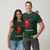 Organ Donation Transplant Donor Liver Buddies T-Shirt (Unisex)