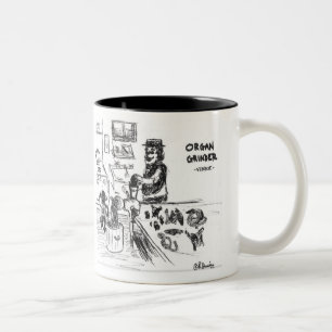 ORGAN GRINDER mug