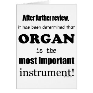 Organ Most Important Instrument