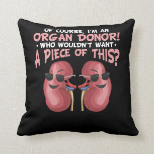 Organ Recycling Get Well Kidney Donor Cushion