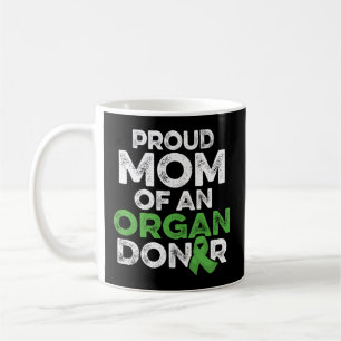 Organ Transplant Donor Mum Surgery Recovery Coffee Mug