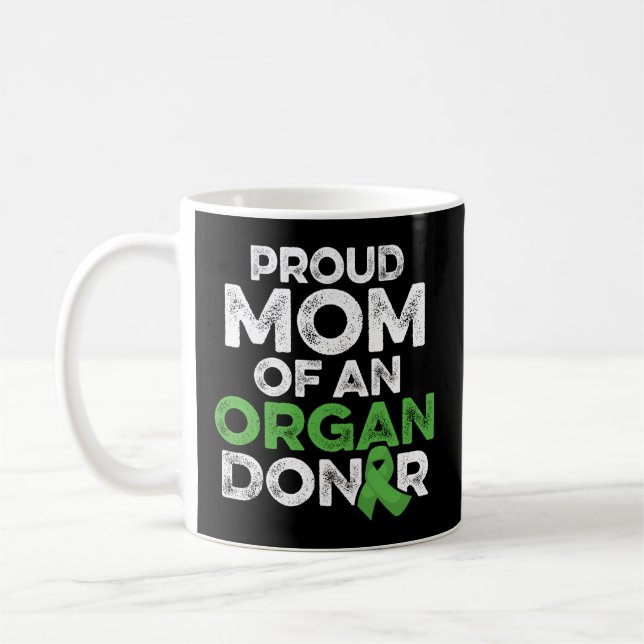 Organ Transplant Donor Mum Surgery Recovery Coffee Mug (Left)