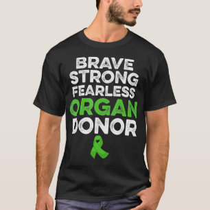 Organ Transplant Donor Strong Surgery Recovery T-Shirt