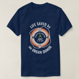 Organ Transplant Organ Donor Nautical Custom  T-Shirt